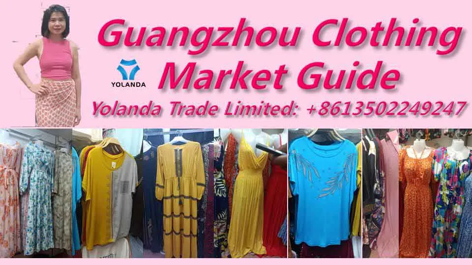 Guangzhou Clothing Market Guide